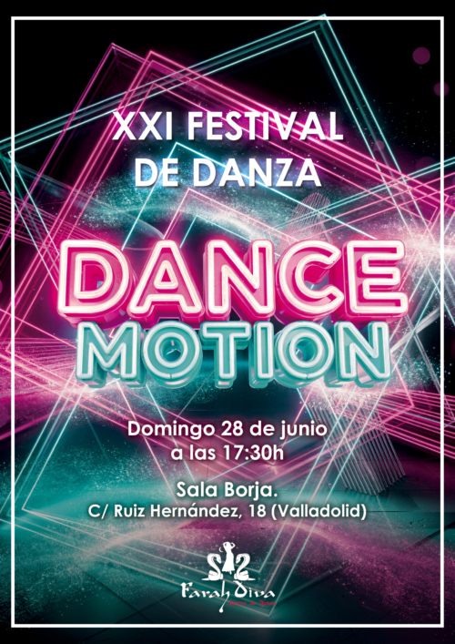 🔥 DANCE MOTION 🔥 XXI Festival del Centro de danza Farah Diva